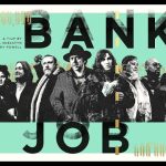 Bank Job review – a classic ‘print money to cancel debt’ caper